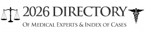 2026 Directory of Medical Experts and Index of Cases